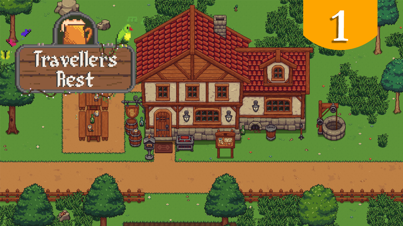 Открыл таверну ➤ Travellers Rest ➤ Прохождение #1