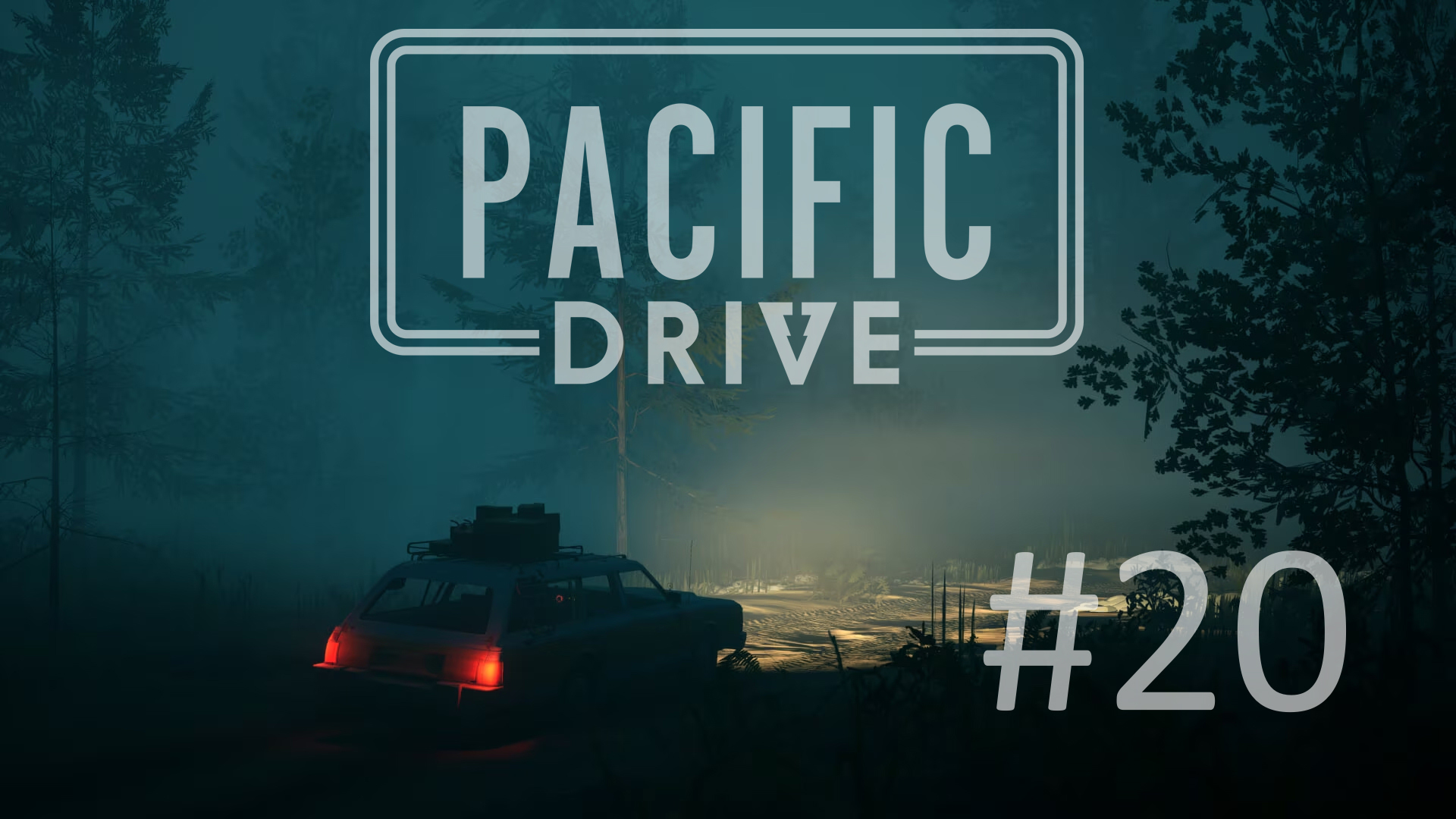 Прохождение Pacific Drive - Часть 20