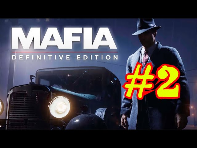 MAFIA: Definitive Edition #2
