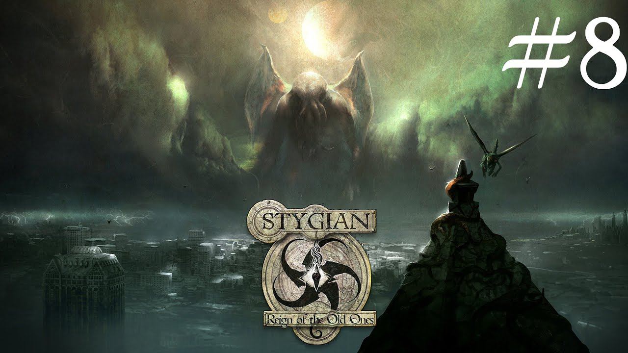 Stygian: Reign of the Old Ones. Лавкрафт, винокурня и безутешная вдова #8