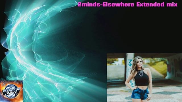 2minds-Elsewhere Extended mix (Tranceformer Uplift)