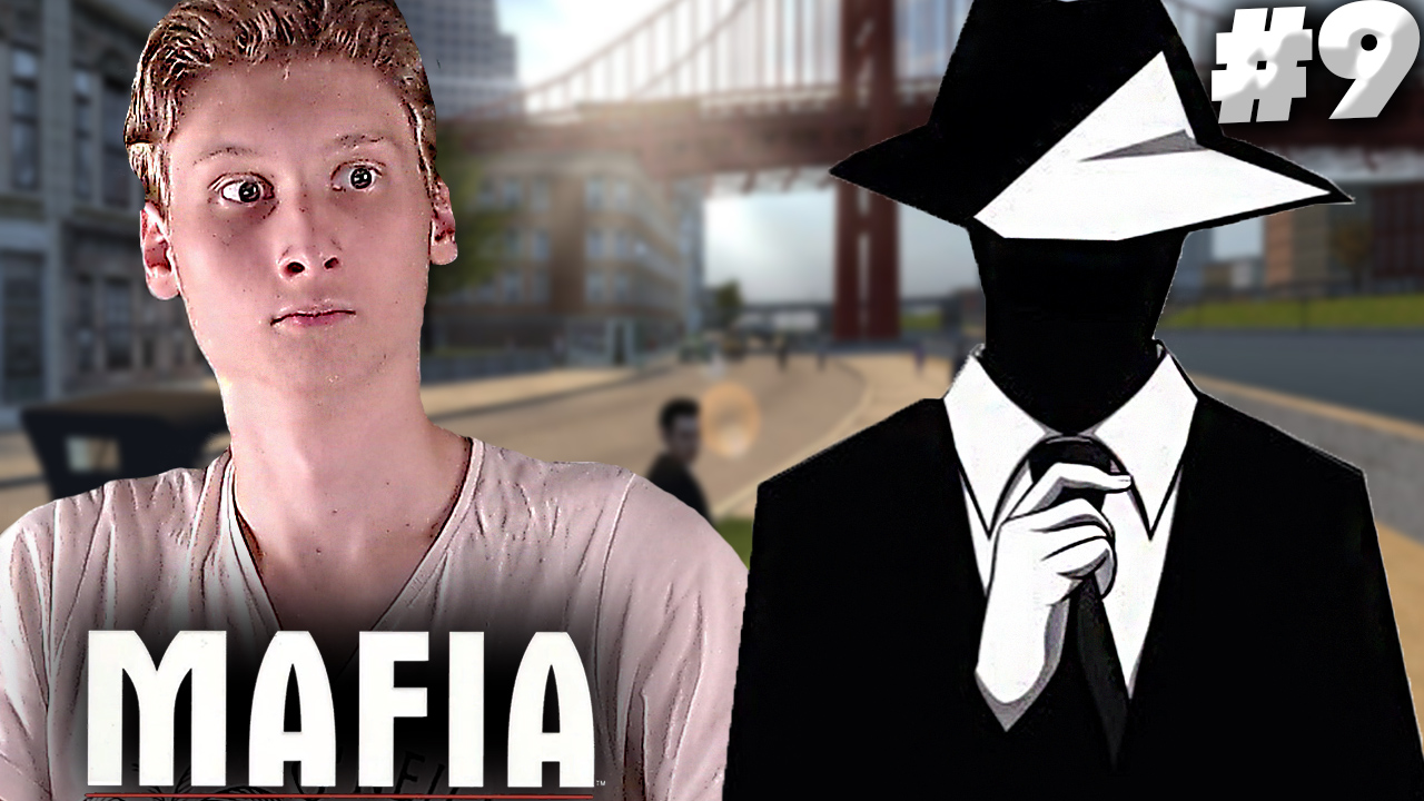 ПРЕДАТЕЛЬ►MAFIA 1►ПРОХОЖДЕНИЕ #9