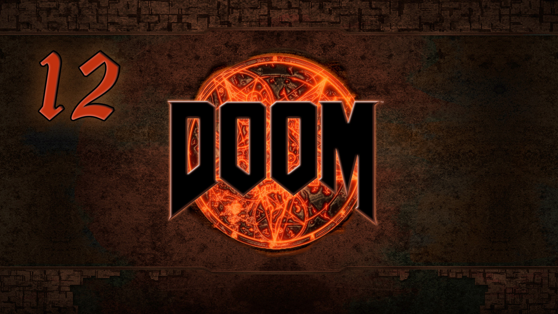 Doom 4 2016 прохождение. 13. Я Вега