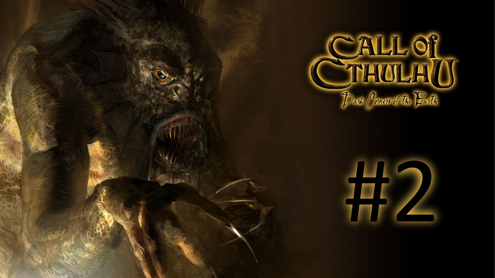 Прохождение Call of Cthulhu: Dark Corners of the Earth - Часть 2