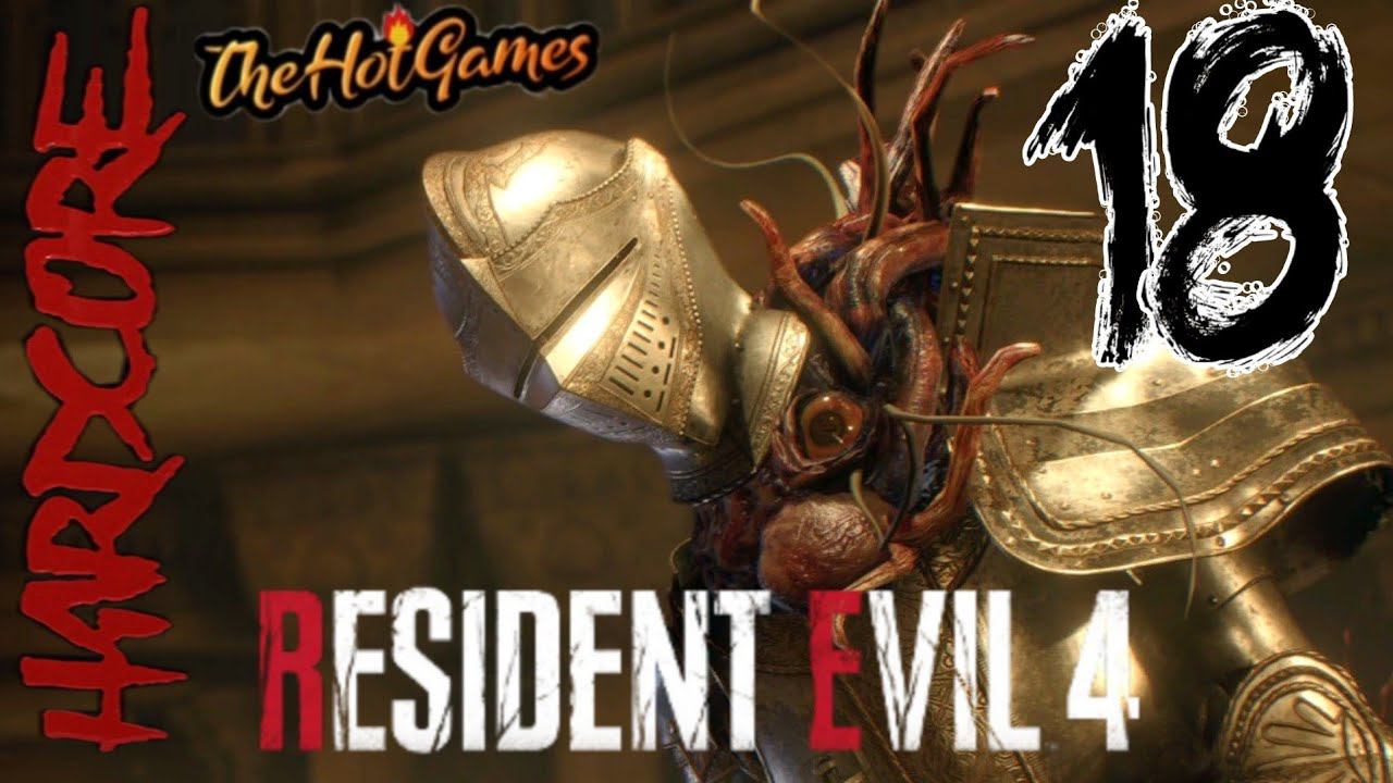 РЫЦАРИ ►RESIDENT EVIL 4 REMAKE ПРОХОЖДЕНИЕ #18