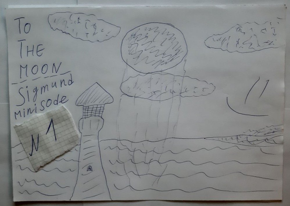 TO THE MOON - SIGMUND MINISODE 1