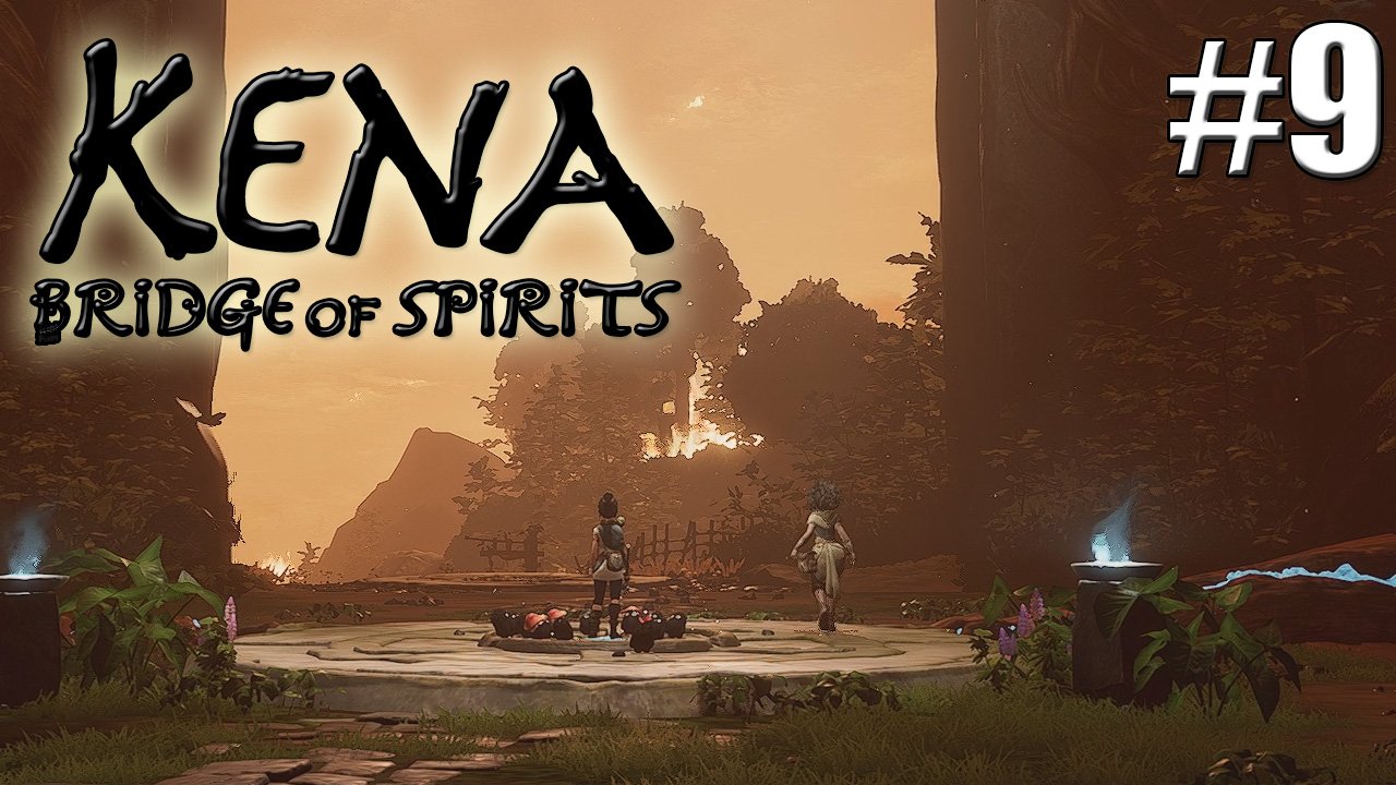 АМБАР►Прохождение Kena Bridge of Spirits #9