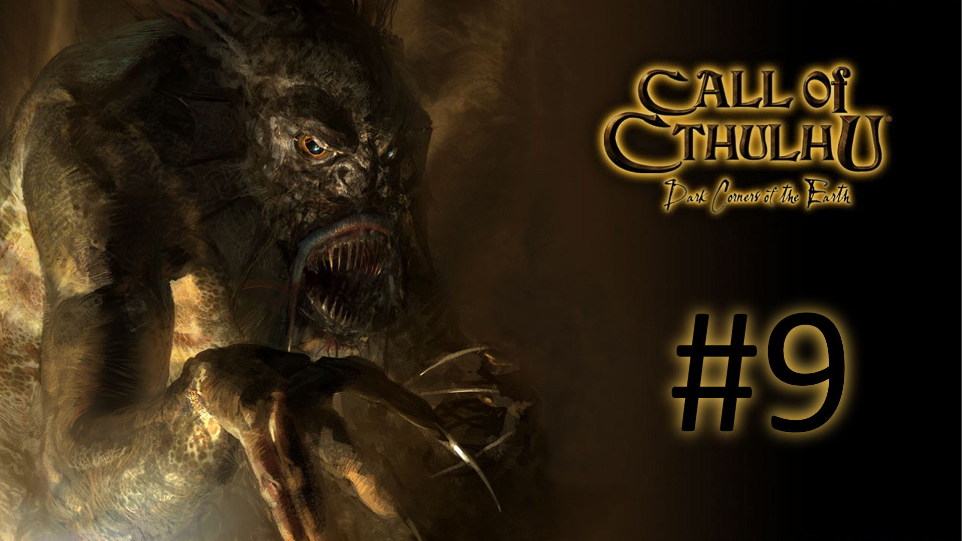 Прохождение Call of Cthulhu: Dark Corners of the Earth - Часть 9