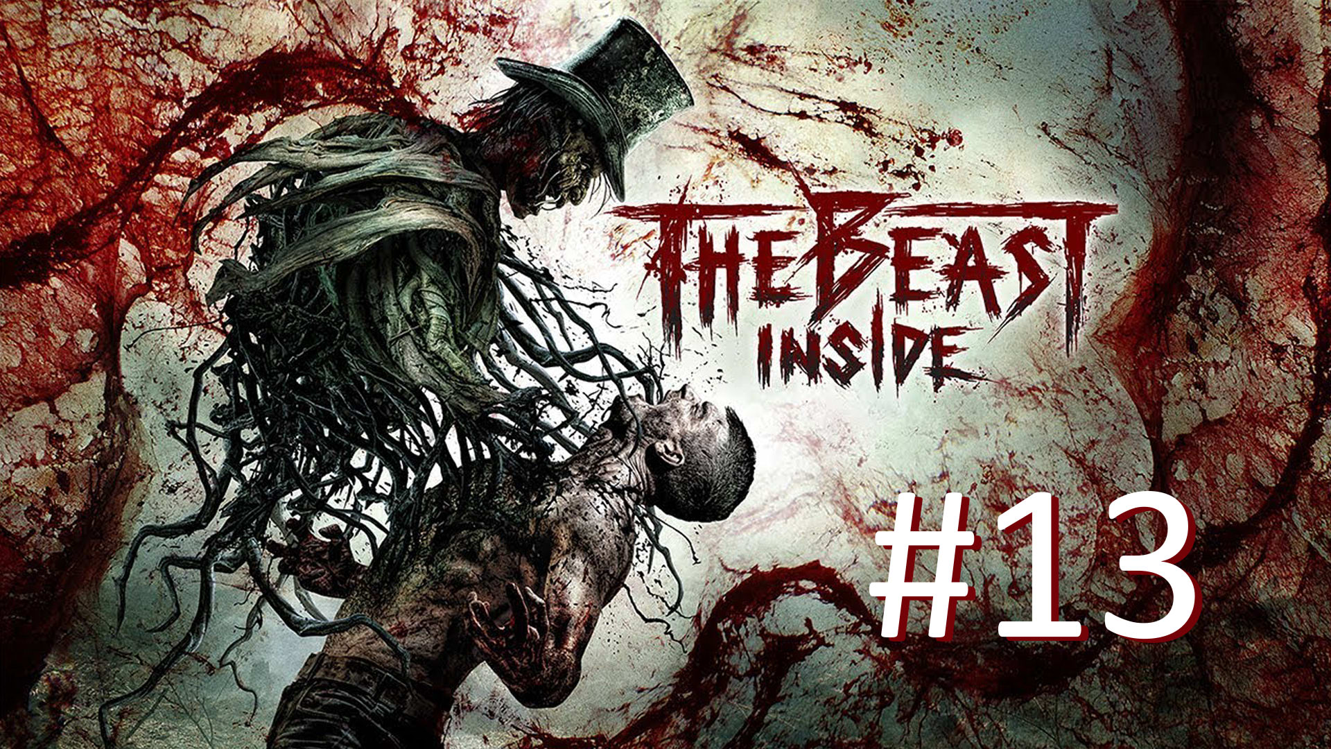 Прохождение The Beast Inside - Глава 13. Лицо зверя. Финал