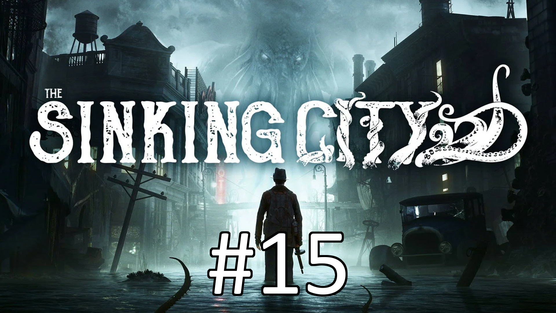 Прохождение The Sinking City - Часть 15