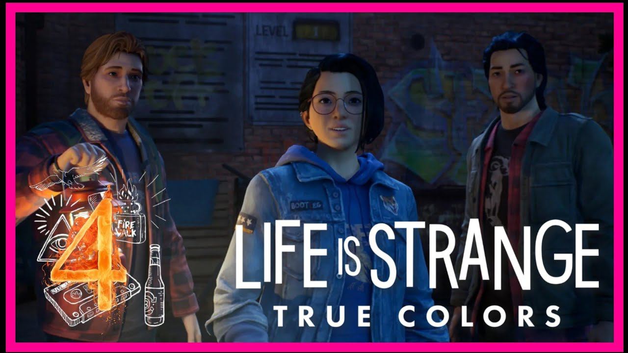LIFE IS STRANGE TRUE COLORS  ПРОХОЖДЕНИЯ #4- НА ПОИСКИ ИТАНА.
