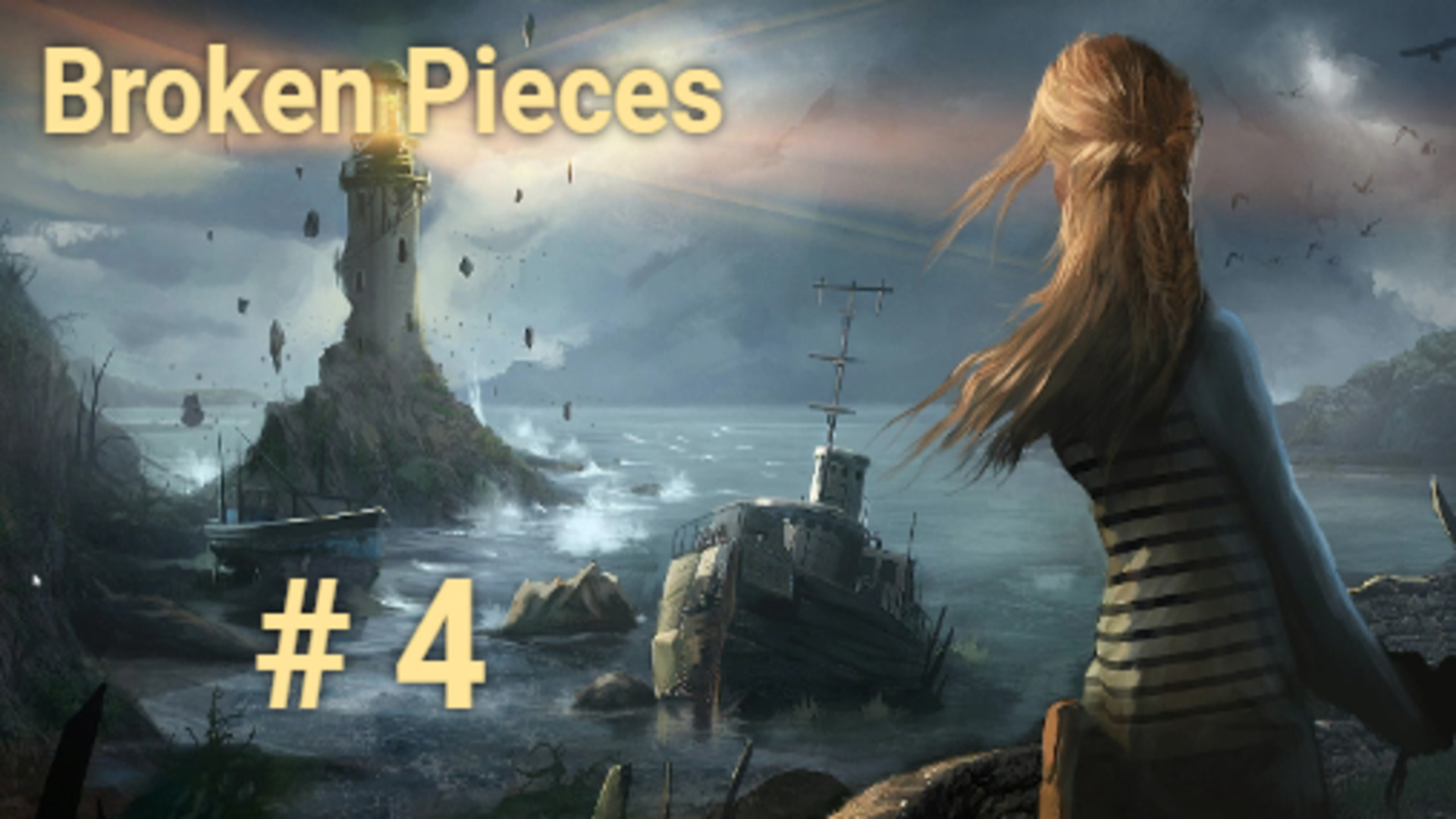 Broken Pieces.  # 4..mp4