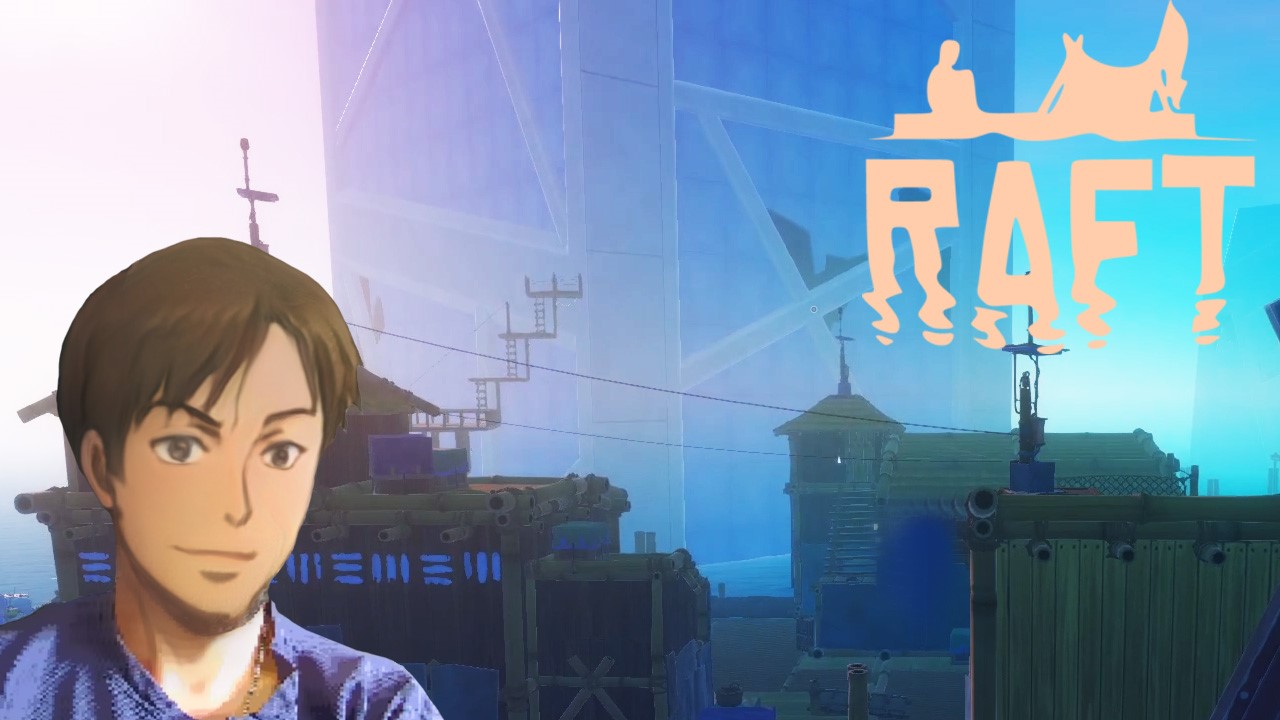 #22 Утопия ! Raft