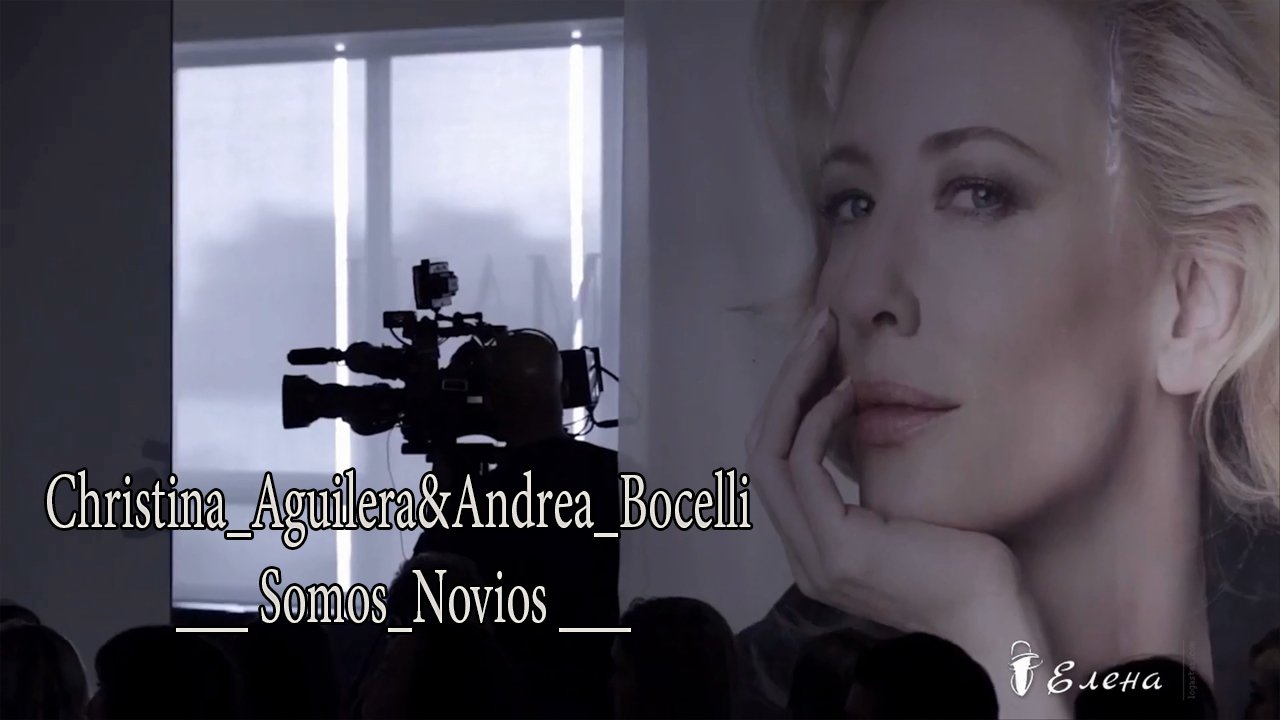 Christina Aguilera & Andrea  Bocelli    *   Somos  Novios