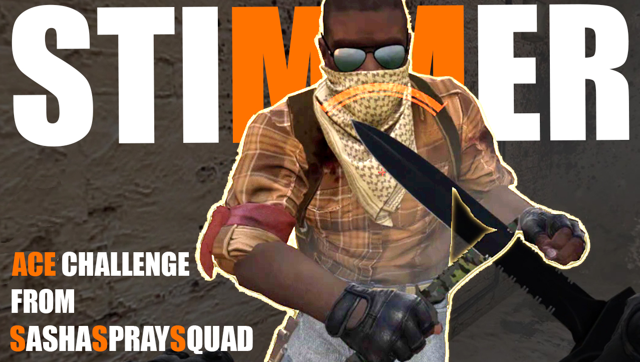 #CSGO | #STIMMER | #SashaSpray