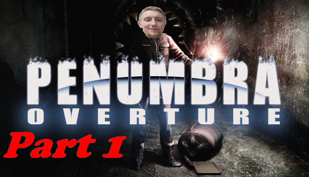 Penumbra: Overture | часть 1 | хоррор | копаем в шахте | сорвал голос=) | 21+