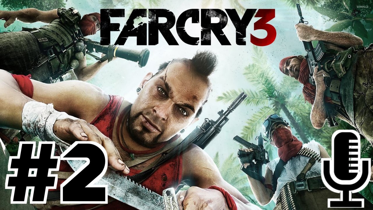 🔊Far Cry 3▶Прохождение 2