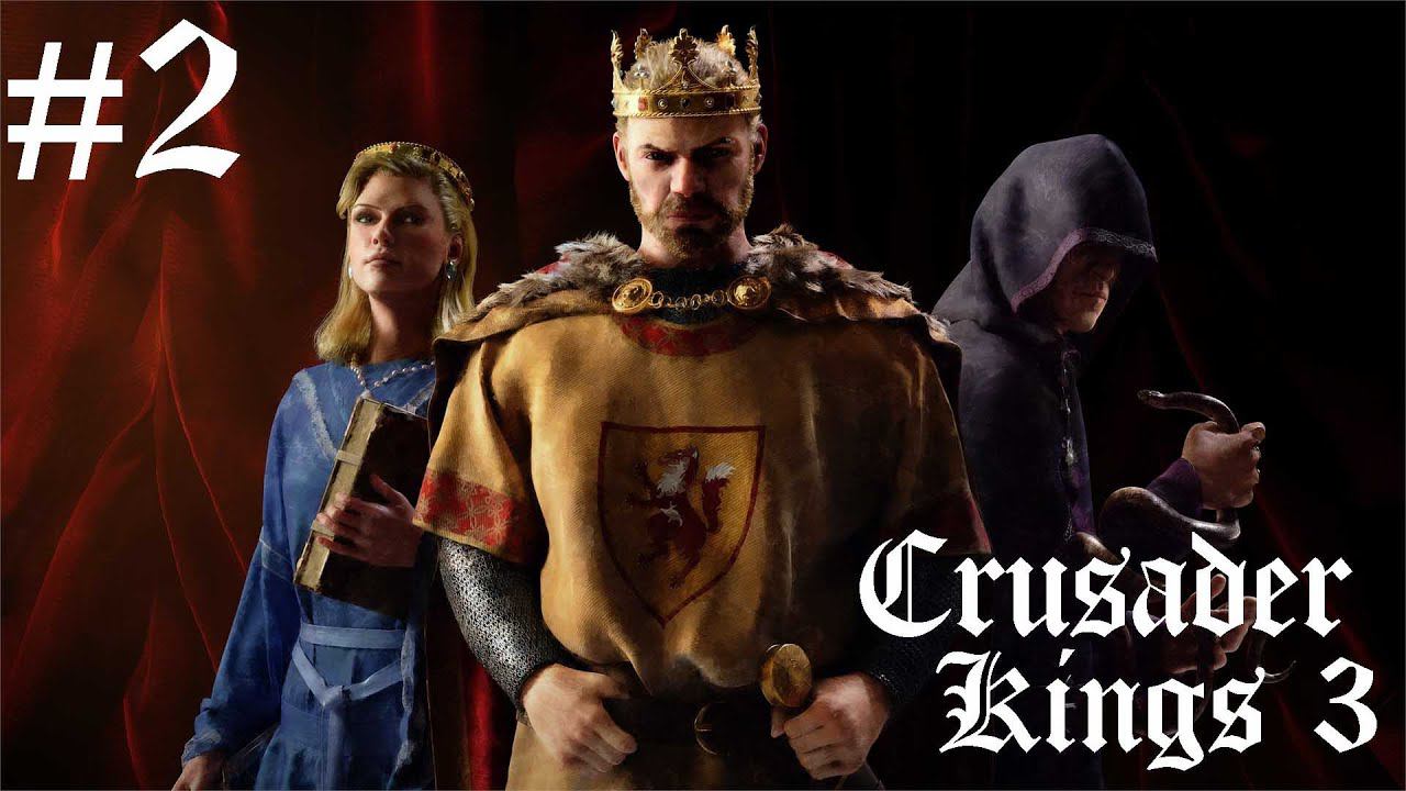 CRUSADER KINGS 3: Владимирская Русь. Огребаем! #2