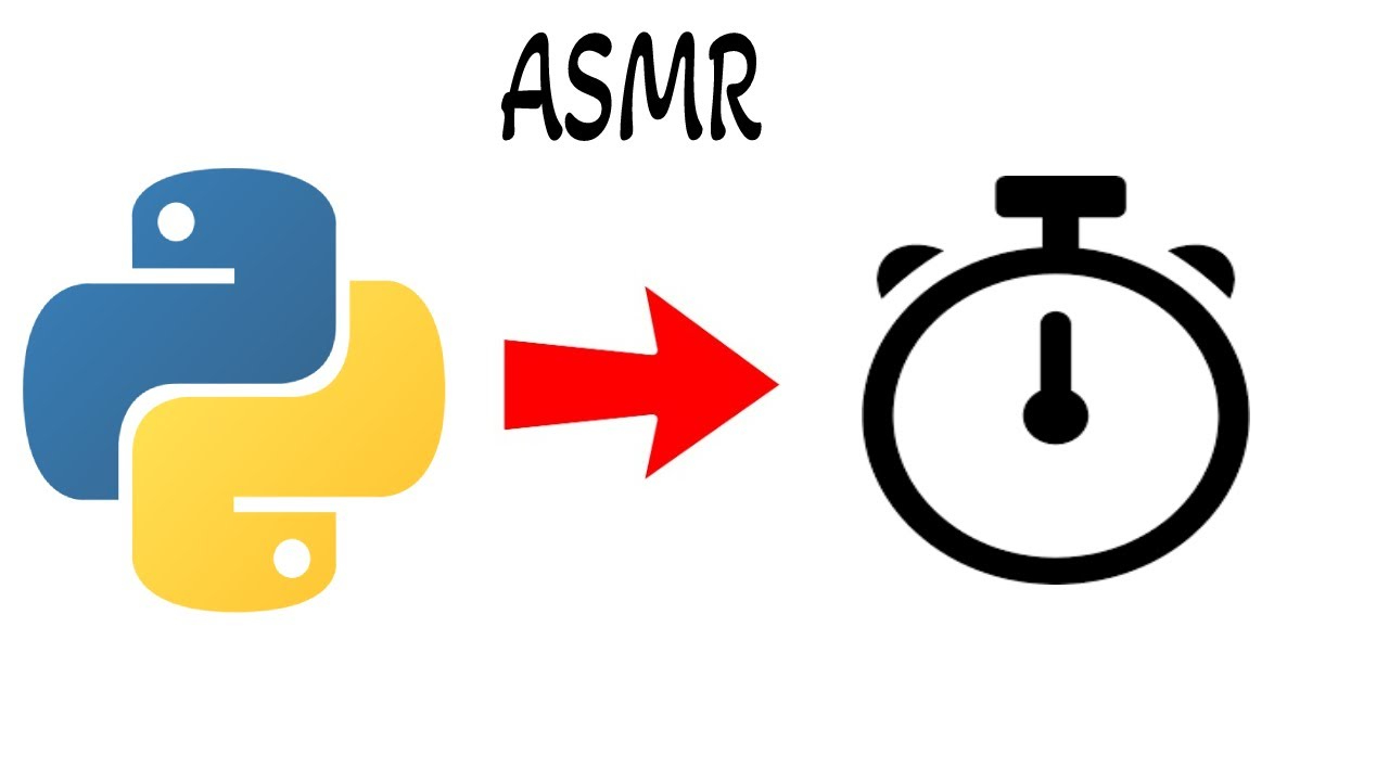 ASMR  Programming | как сделать таймер на python