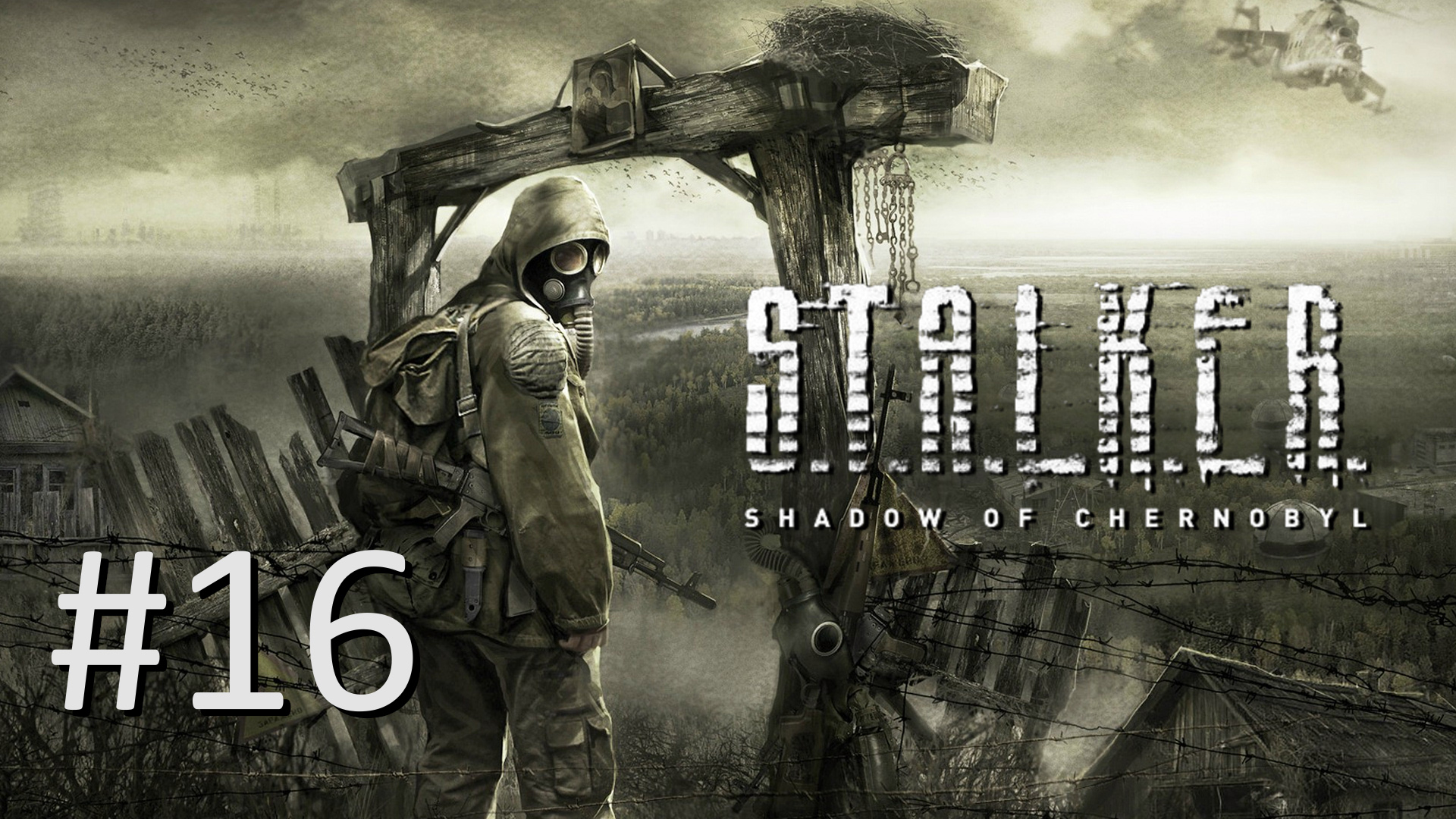 Прохождение S.T.A.L.K.E.R.: Shadow of Chernobyl - Часть 16