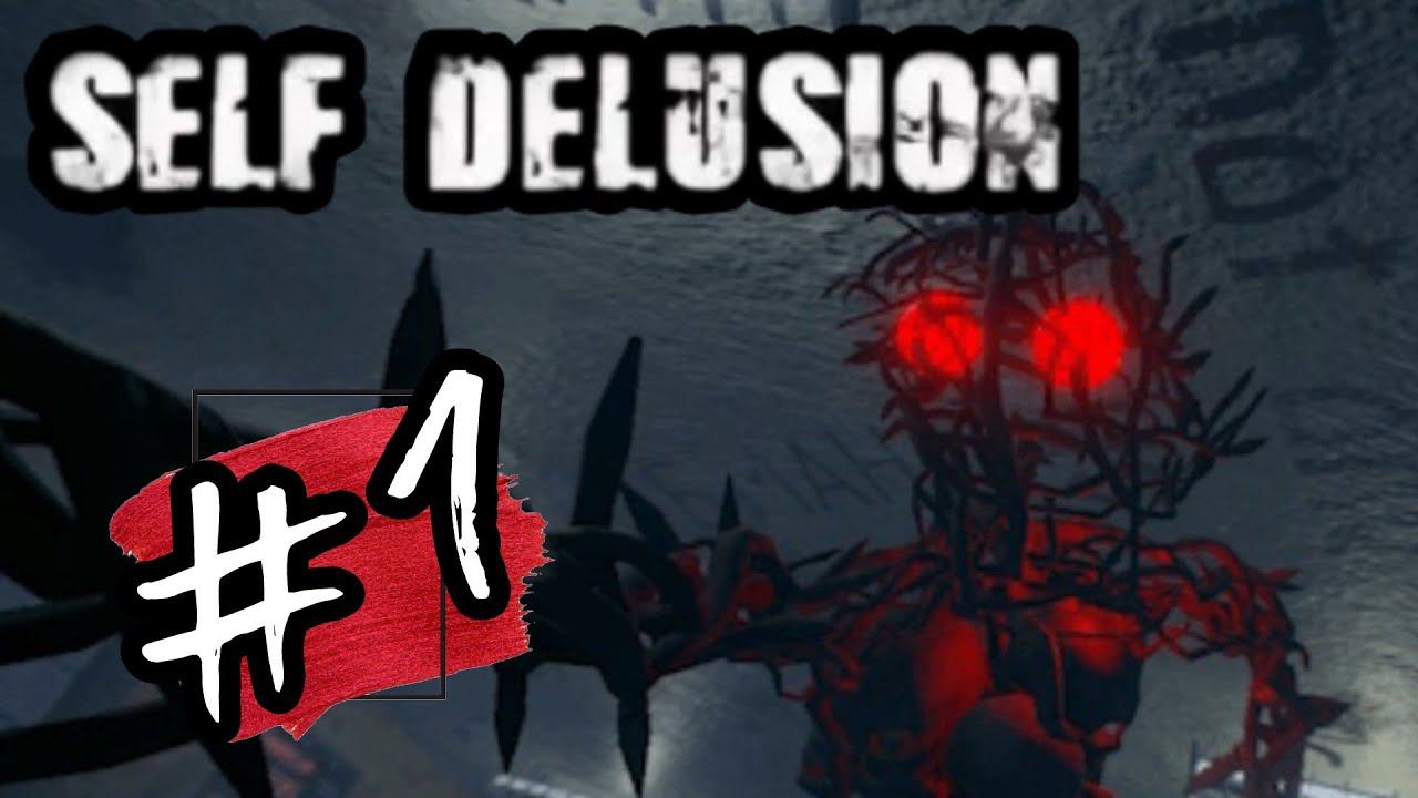 СКАЗАЧНАЯ НЕЧЕСТЬ ►Self-Delusion прохождение #1