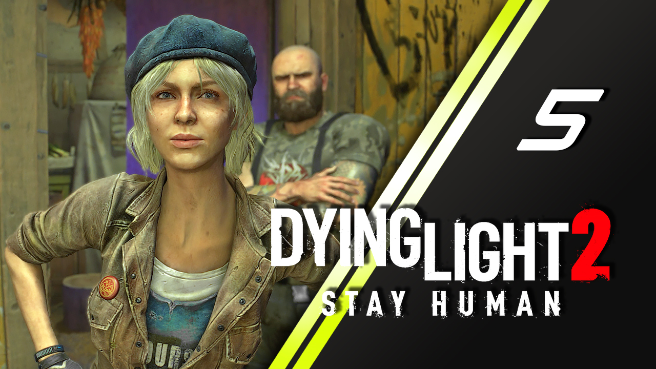 Dying Light 2 Stay Human #5