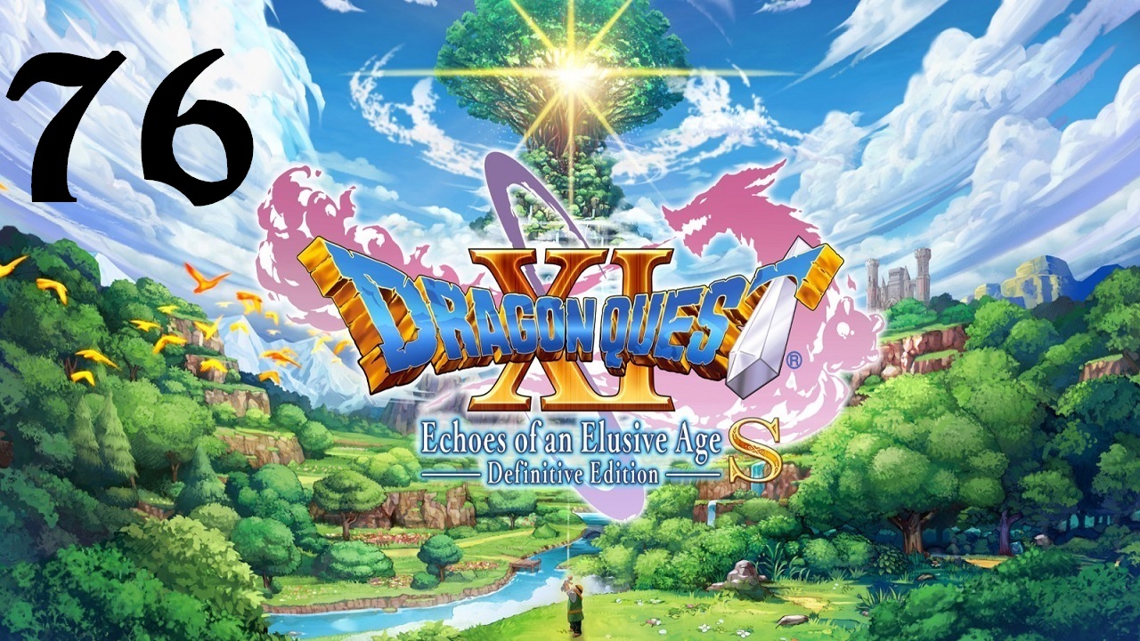 DRAGON QUEST XI S: Echoes of an Elusive Age | Прохождение | XOne | Часть 76 | Fortress of Fear