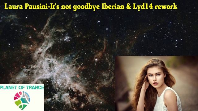 Laura Pausini-It's not goodbye Iberian & Lyd14 rework