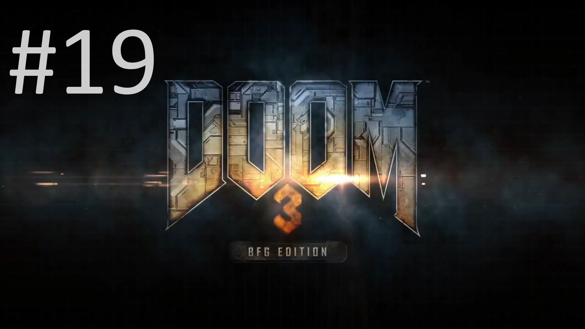 Прохождение DOOM 3: BFG Edition - Уровень 19. Central Processin