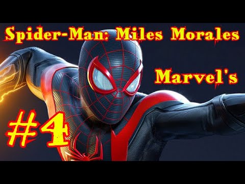 Marvel's Spider-Man: Miles Morales | Человек-Паук: Майлз Моралес #4
