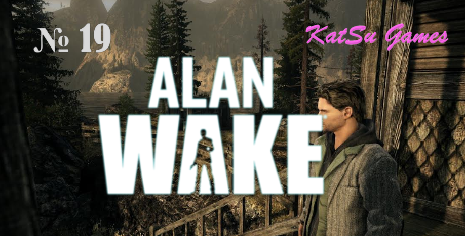ПОРА ПРОЩАТЬСЯ АЛ... ФИНАЛ! ALAN WAKE Remastered #19