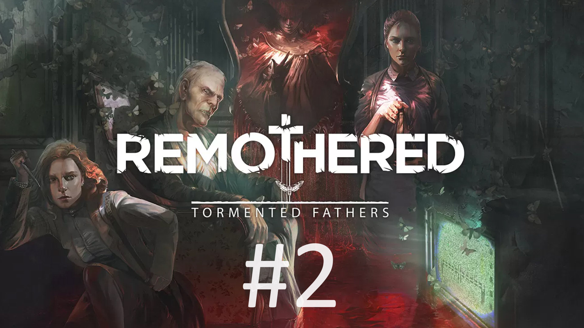 Прохождение Remothered: Tormented Fathers - Часть 2