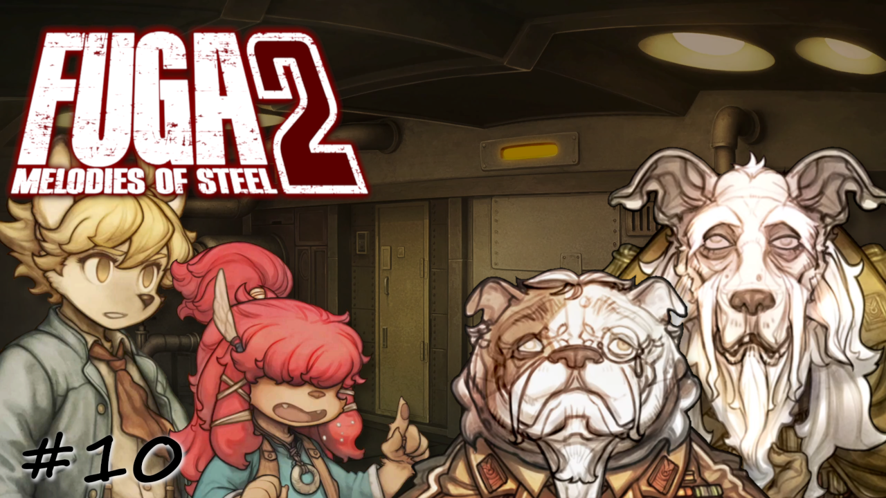 Баум и Штоллен становятся все наглее - #10 - Fuga Melodies of Steel 2