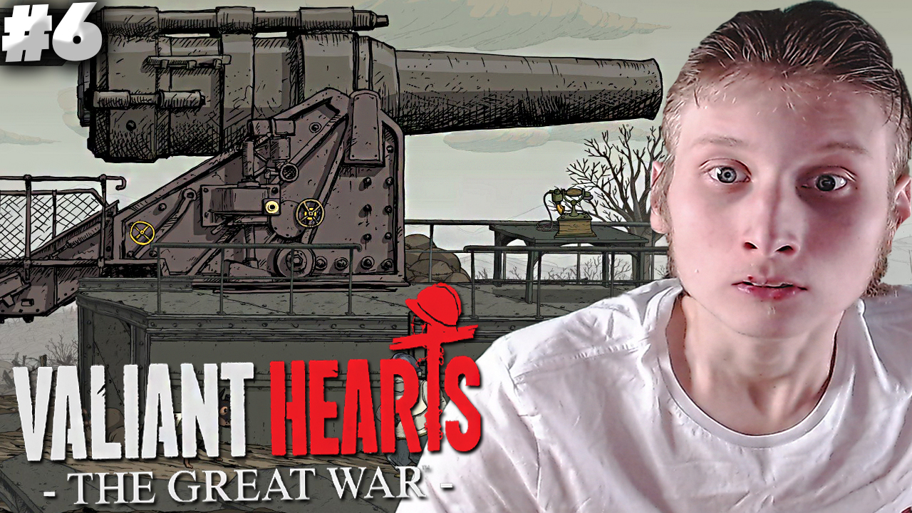 АРТИЛЛЕРИЯ ► Valiant Hearts: The Great War ► #6
