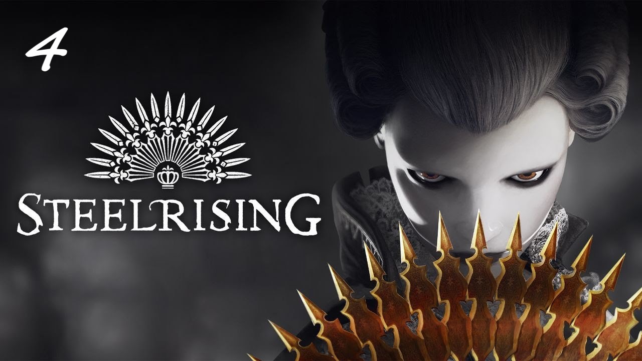 Прохождение Steelrising - Часть четвёртая. Общество друзей чернокожих