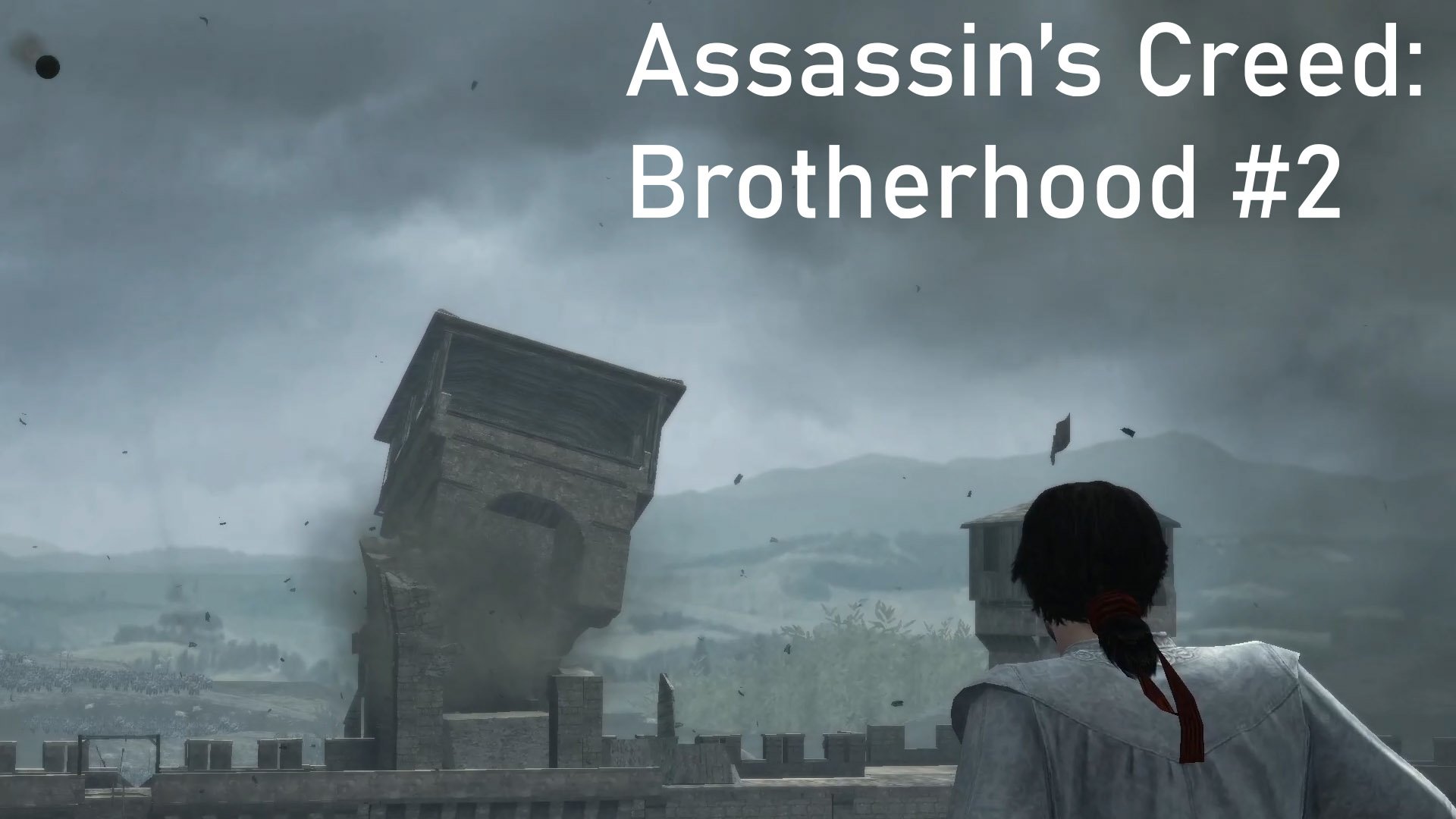 Осада. Assassin’s Creed: Brotherhood #2.