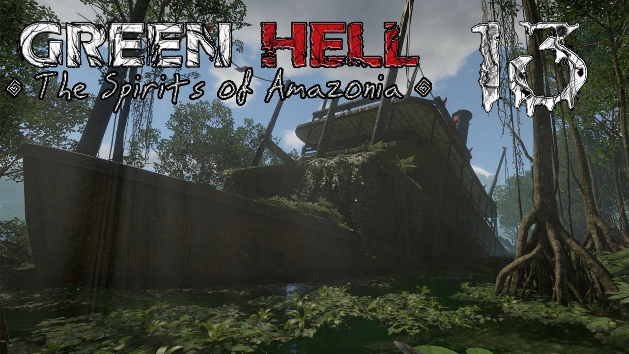 GREEN HELL Spirits of Amazonia #13 Старый пароход