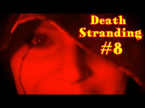 Death Stranding #8