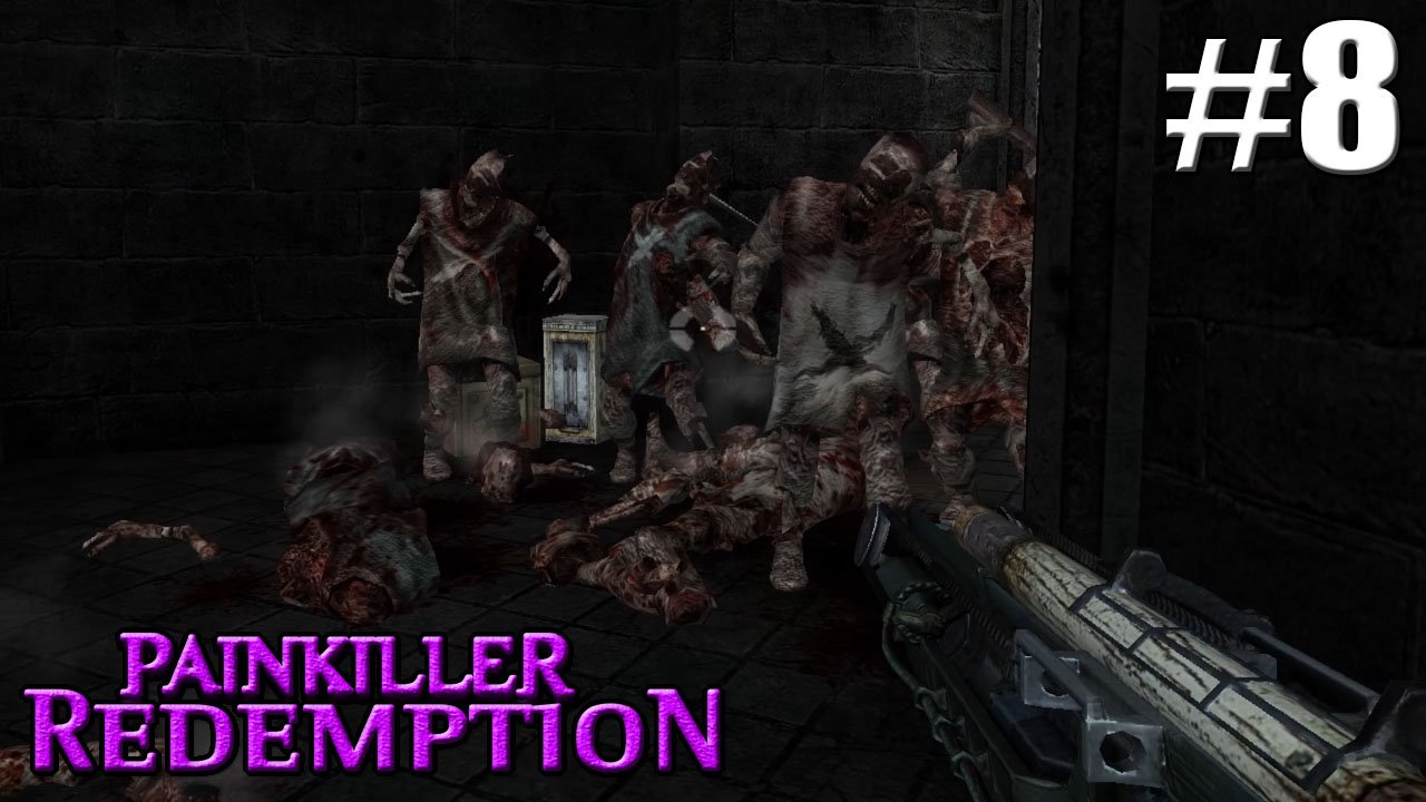 БЕЗОБРАЗНАЯ ЦИТАДЕЛЬ►Painkiller Redemption #8