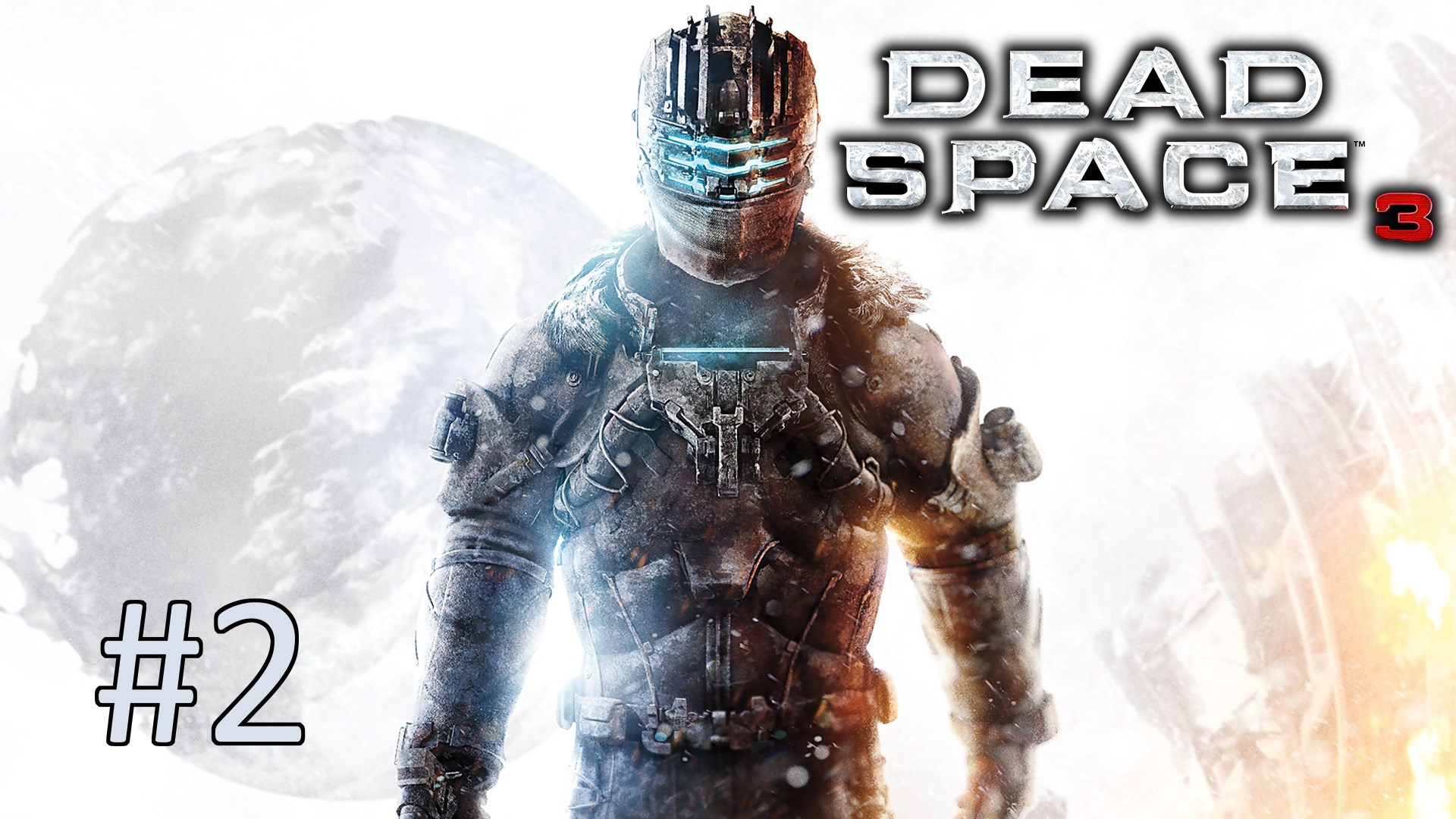 Прохождение Dead Space 3 - Часть 2 (кооператив)