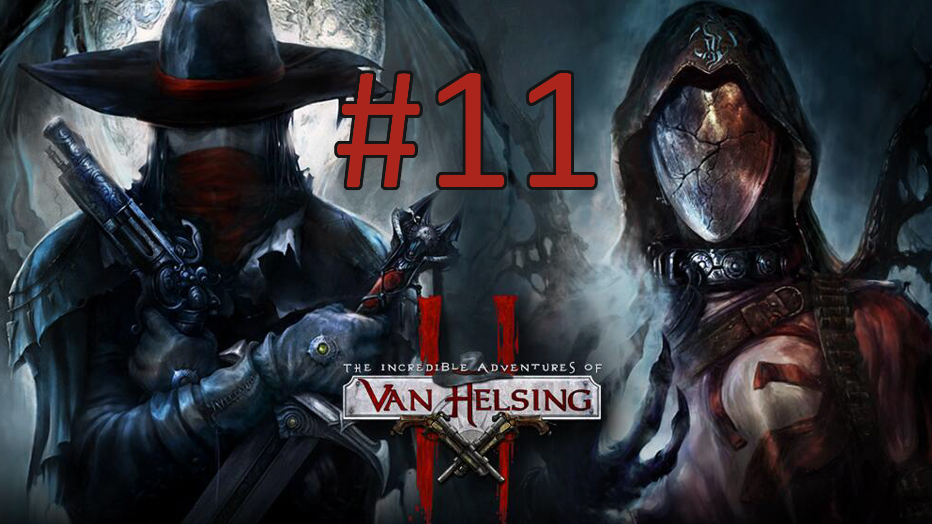 Прохождение The Incredible Adventures of Van Helsing 2 - Часть 11. Финал