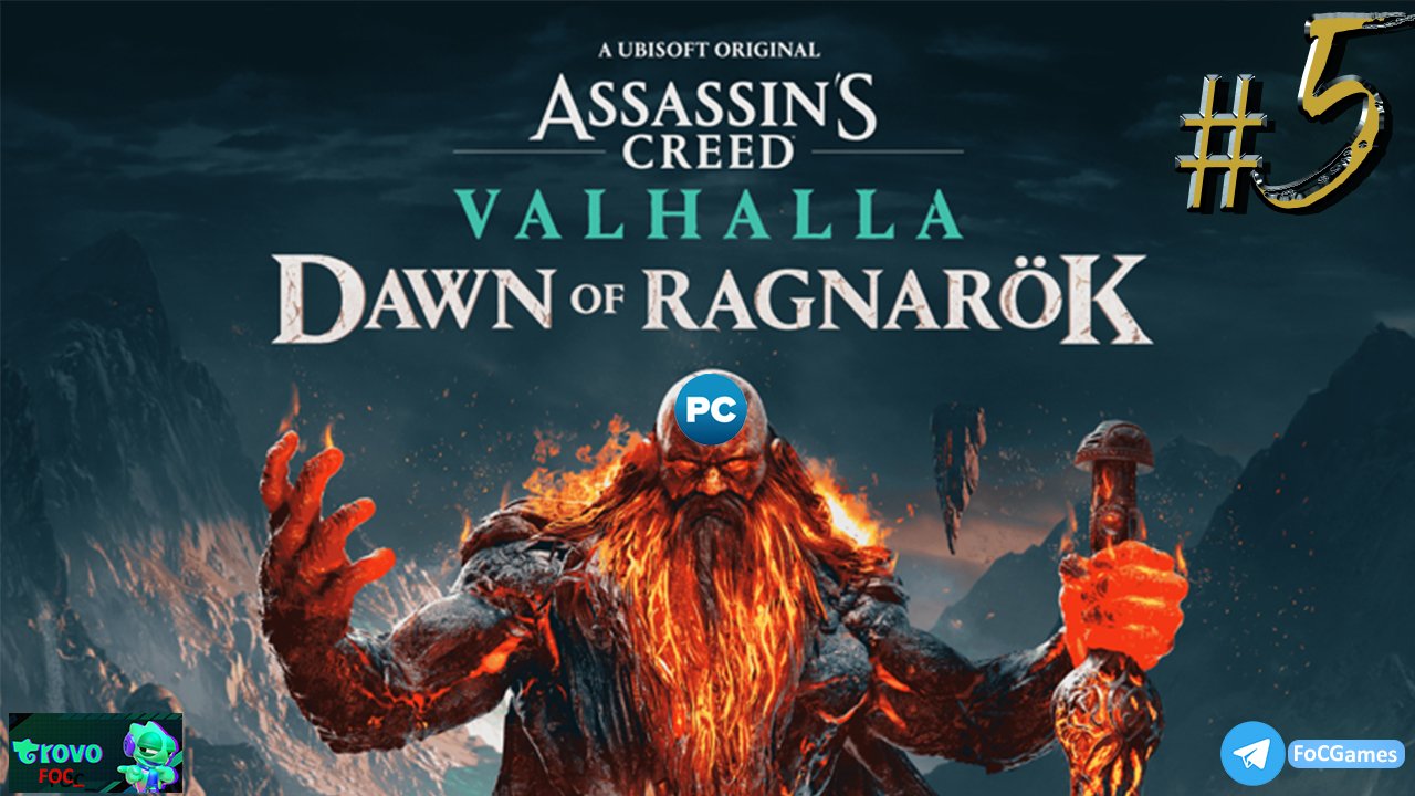 Assassin's Creed Valhalla Ragnarok Edition ➤СТРИМ #5 ➤ Асасин Крид Вальгала Заря Рагнарёка➤ПК ➤ #FOC