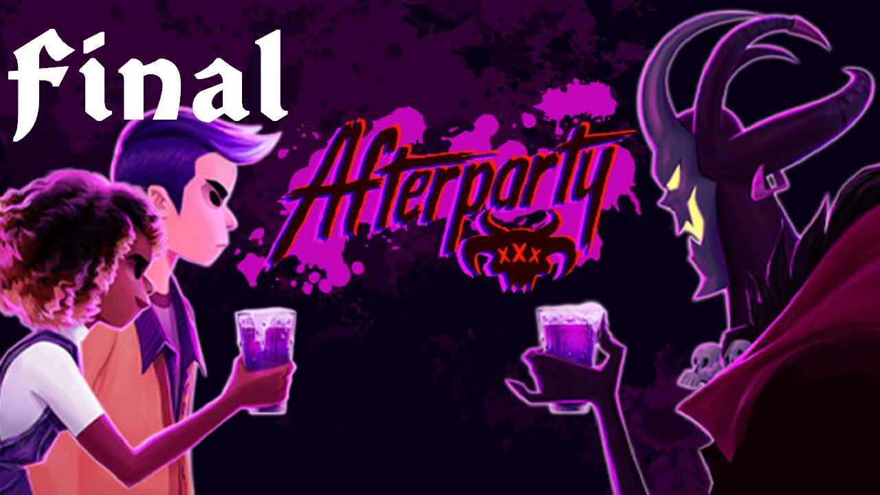 Afterparty Прохождение (Часть 9) Финал