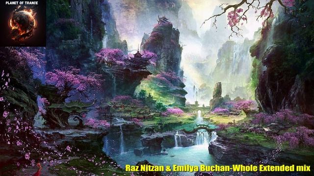 Raz Nitzan & Emilya Buchan-Whole Extended mix (RNM)