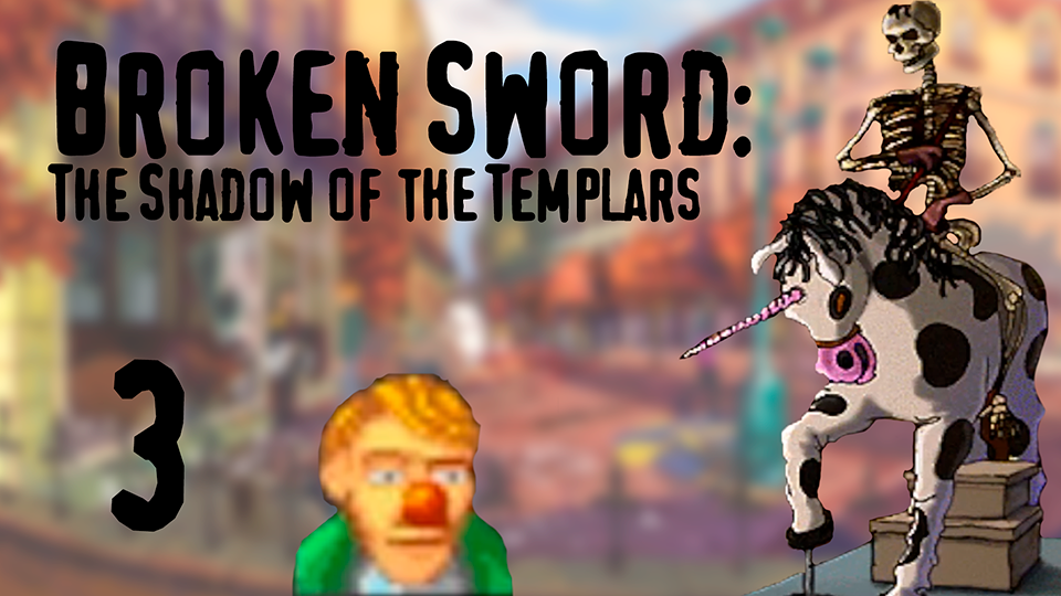 Несмешные шутки и Отель - Broken Sword: The Shadow of the Templars - Прохождение 3