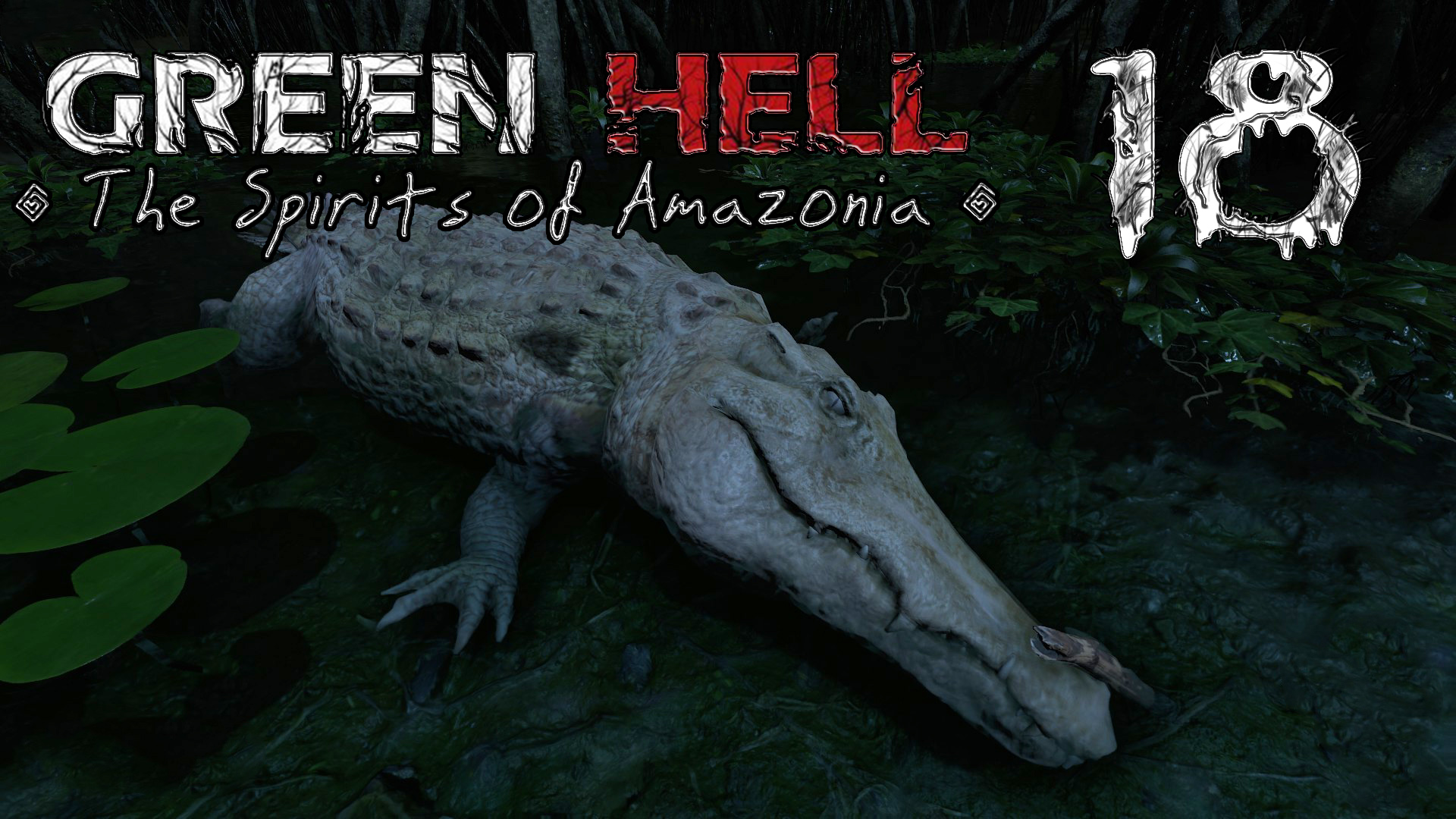GREEN HELL Spirits of Amazonia #18 Закрываю легенды первой карты и переползаю на новую