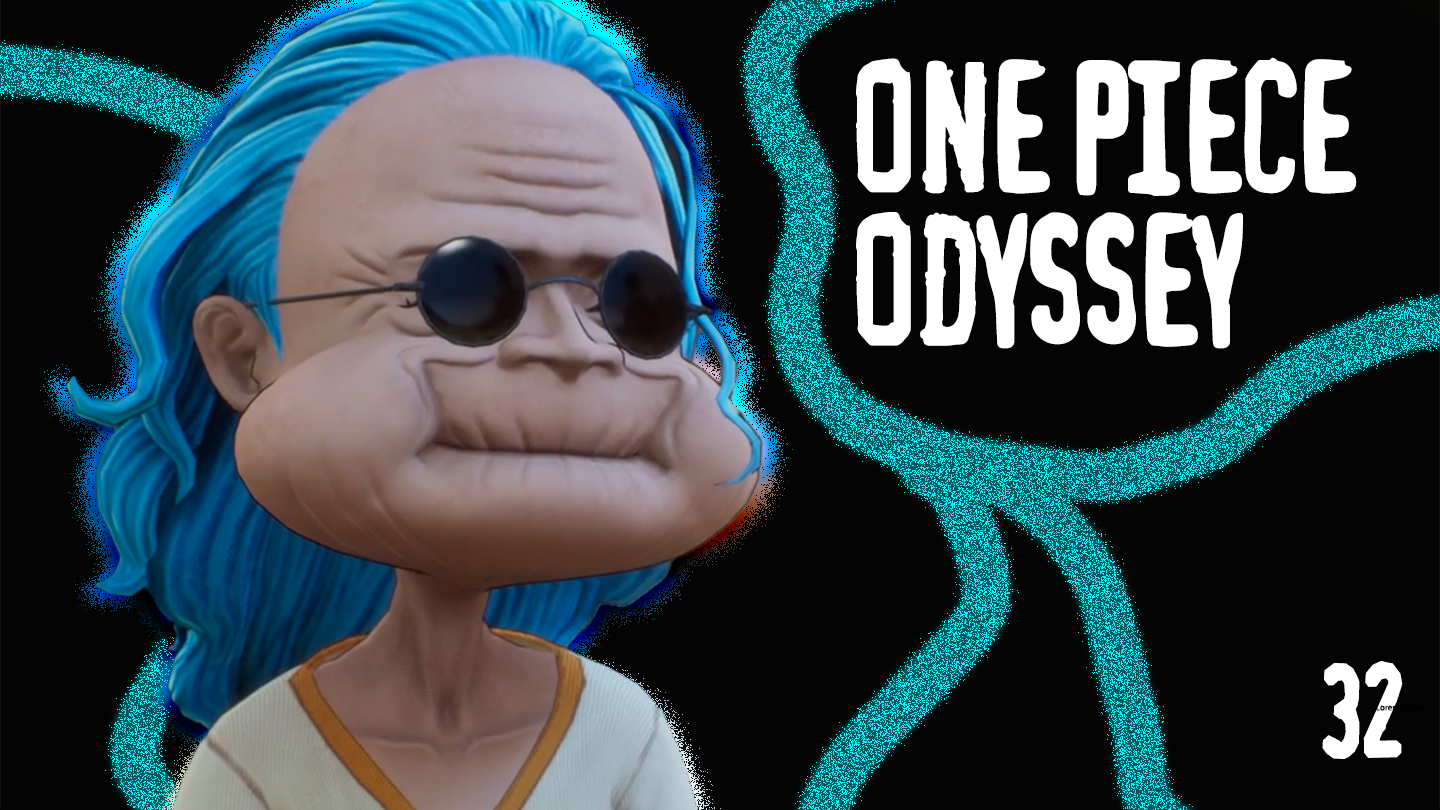 Головокружительный секретный танец бабули  - ONE PIECE ODYSSEY - 32