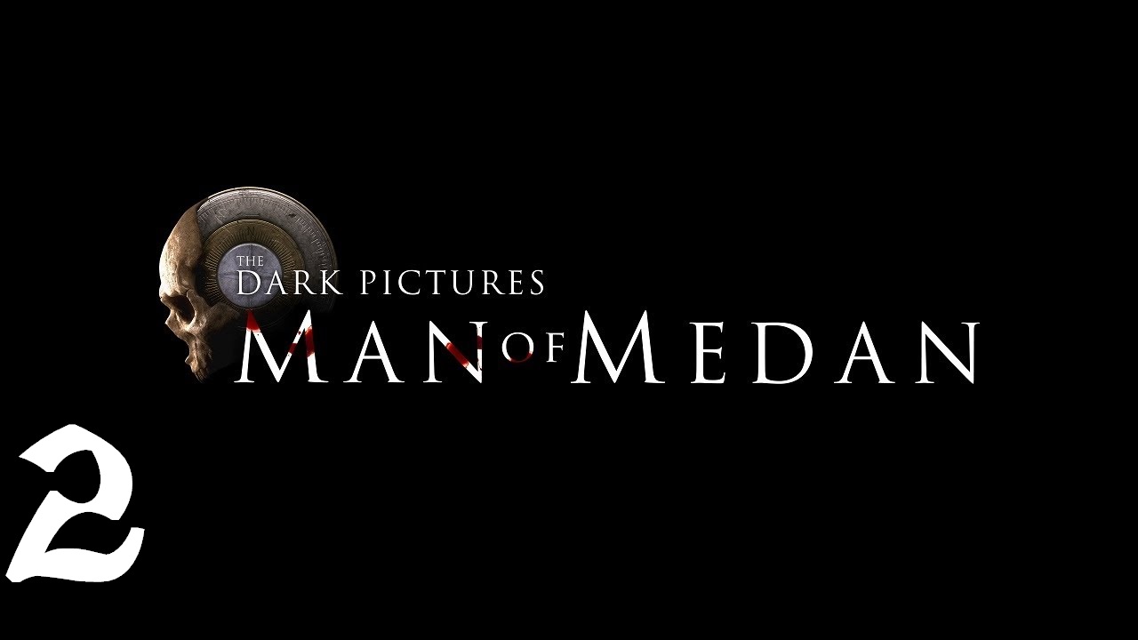 The Dark Pictures Anthology: Man of Medan Прохождение (Часть 2) Незваные гости
