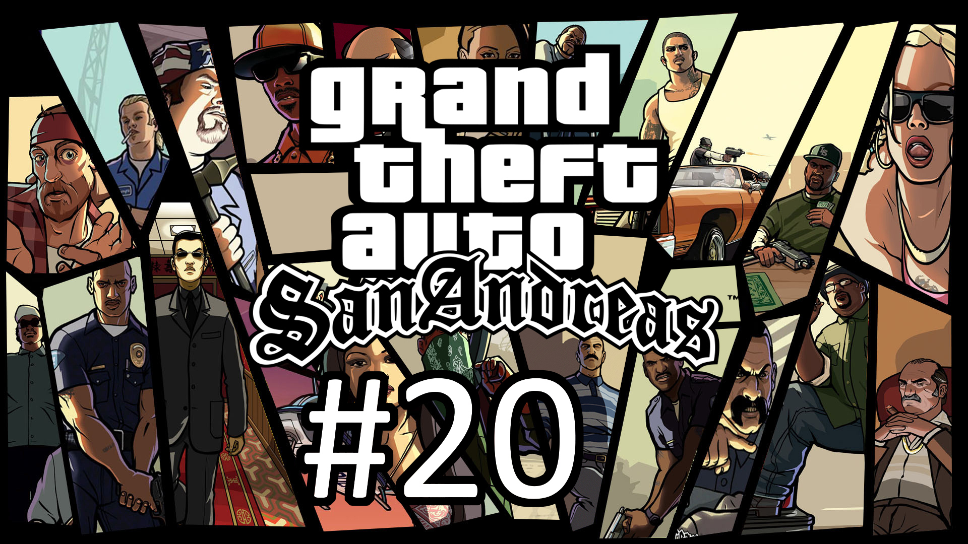 Прохождение Grand Theft Auto: San Andreas - Часть 20