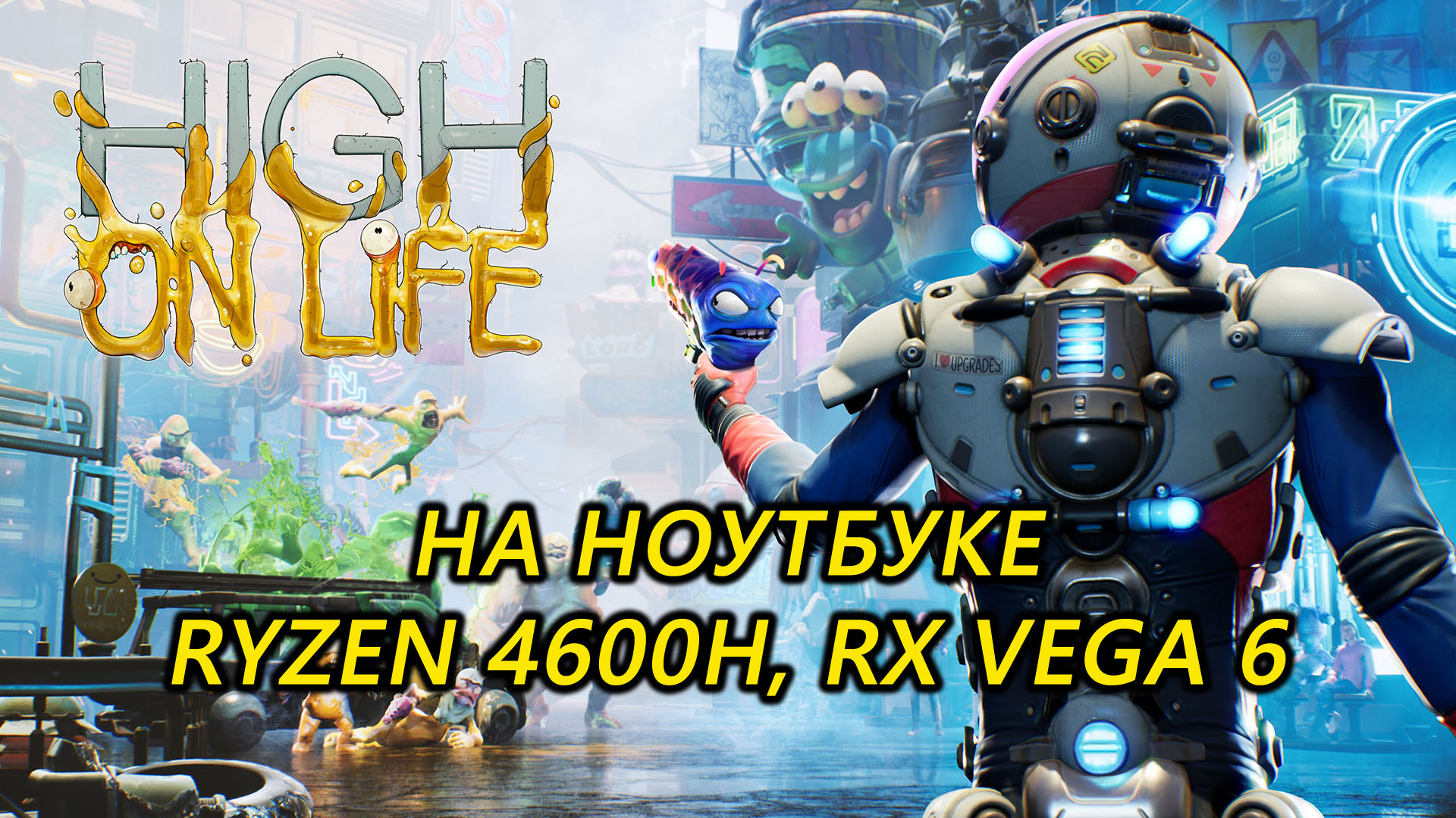 High on Life на ноутбуке (RX Vega 6)